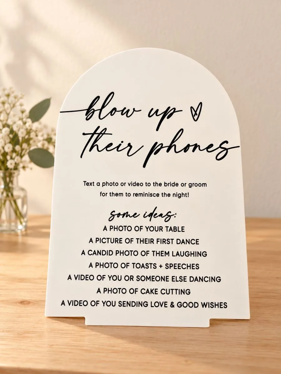 "Blow Up Their Phones" wedding sign
