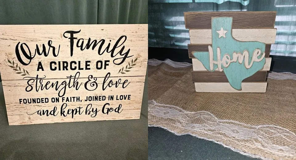 Our Family Circle & Texas Home signs